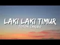Lagu Toton Caribo - LAKI LAKI TIMUR (Official Music Video Lyric)