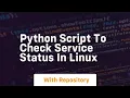 python script to check service status in linux