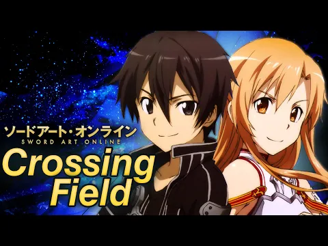 Download MP3 Sword Art Online - Crossing Field - FULL OPENING (OP 1) - [ENGLISH COVER by NateWantsToBattle]