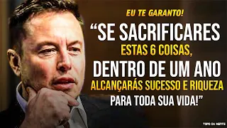 Elon Musk: "A POBREZA NÃO É UM ACIDENTE" O que as PESSOAS DE SUCESSO sacrificam para obter RIQUEZA!