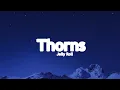 Jelly Roll - Thorns (Official Music Lyrics)