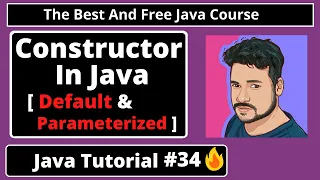 Java Tutorial Constructor In Java Default and Parameterized Constructor In Java part 34
