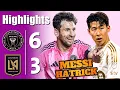 Lagu Messi Hat-Trick 💥 Inter Miami vs Los Angeles 6-3 - All Goals \u0026 Highlights - 2026