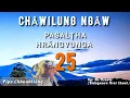 Lagu Pasalțha Hrângvunga 25 | By: Ms Hrawte (Riângvawn Hrai Chawi)