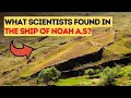 Download Lagu WHAT SCIENTISTS FOUND IN THE SHIP OF NOAH A.S