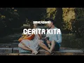 Lagu BIANCADIMAS - Cerita Kita (Lyrics)