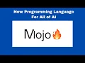 MOJO New Programming Language For All of AI