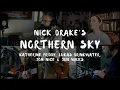 Katherine Priddy, Jon Wilks, Lukas Drinkwater \u0026 Jon Nice - Northern Sky (Nick Drake Cover)