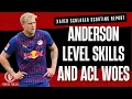 Xaver Schlager to Nottingham Forest Anderson level assets and ACL injuries