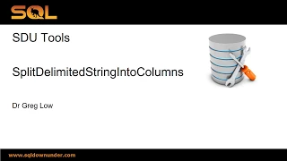 SDU Tools 48 Splitting Delimited Strings in T-SQL into Columns