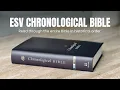 ESV Chronological Bible - Full Review