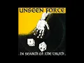 Unseen Force - In Search of the Truth LP 1986