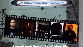 soundtrack band aku bukan dia audio only 