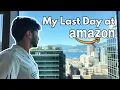 My Last Day as an Amazon Intern Honest Review of the SDE Internship