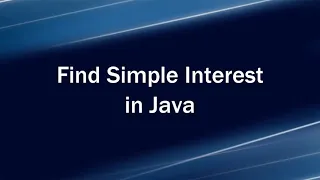 Find Simple Interest in Java