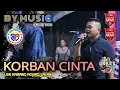 BY Music Palembang | Korban Cinta | Yanto | Syukuran Aqiqah Anak Kades Karang Agung Lalan MUBA