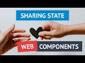 Can you share state between Web Components