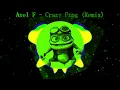 Axel F, Crazy Frog (DJ Fresher Remix)