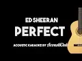 Download Lagu Ed Sheeran - Perfect (Acoustic Guitar Karaoke Version)