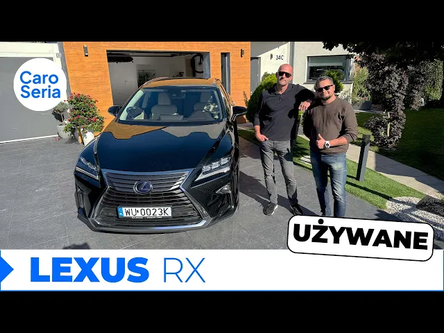 Używany Lexus RX 450h, czyli od niego wszystko się zaczęło! (TEST PL/ENG 4K) | CaroSeria