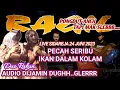 Download Lagu PECAH SERIBU - KENDANG RAMPAK - RAGIL PONGDUT