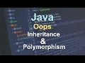 JAVA OOPS - Inheritance Polymorphism