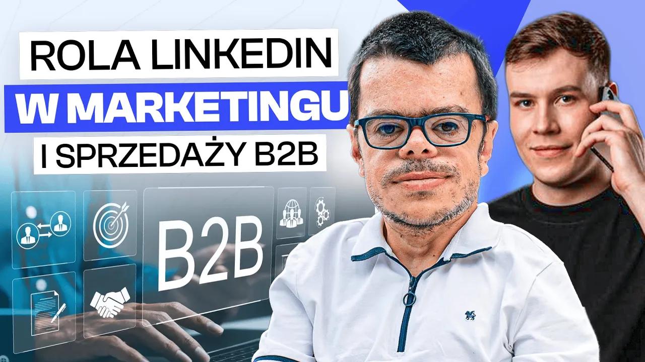 Jak generować leady na LinkedIn? Strategia B2B, która pozyskuje klientów | Biznes na LinkedIn