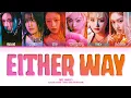 Lagu IVE Either Way Lyrics (Color Coded Lyrics)