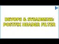 DevOps SysAdmins Postfix Header Filter 2 Solutions