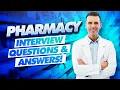 PHARMACY Interview Questions Answers How to PASS a PHARMACIST Job Interview