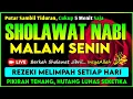 Lagu SHOLAWAT PENARIK REZEKI PALING DAHSYAT, Sholawat Nabi Muhammad SAW, SALAWAT JIBRIL PALING MERDU
