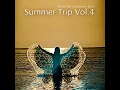 Lagu Summer Trip Vol. 4 - Compiled \u0026 Mixed By BeeKay Deep