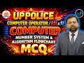 UP Police Computer Operator ASI Computer MCQ Number System Algorithm Flowchart
