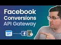 Facebook Conversions API gateway tutorial FB CAPI Gateway a k a Meta CAPI gateway