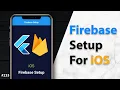 Flutter Tutorial - Firebase Setup For iOS Android iOS Web