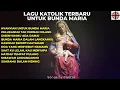 Download Lagu Selamat Hari Minggu Lagu Katolik untuk Bunda Maria Terbaru 2025