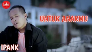 ipank untuk anakmu official music video album slow rock