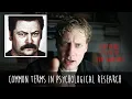 Definitions of research terms used in psychology