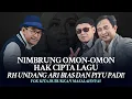 Download Lagu 🔴LIVE! NIMBRUNG OMON-OMON HAK CIPTA LAGU, RH UNDANG ARI BIAS \u0026 PIYU PADI! KITA DUDUKKAN MASALAHNYA!!