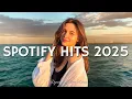 Top Hits Spotify 2025 ~ Trending Songs 2025 🎵 Viral Songs Latest \u0026 New Pop Hits Playlist Mix 2025