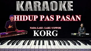 Download Karaoke - hidup pas pasan - Hamdan ATT - Live Orgen Tunggal - Korg Pa 300 MP3