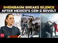 Lagu 'No to violence…' Prez Sheinbaum’s first reaction post Gen-Z protest jolts Mexico; 120 injured