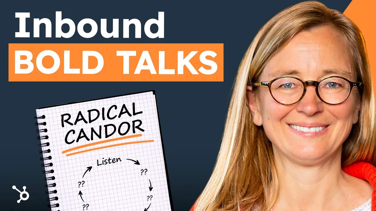 Outline Video Kim Scott "Radical Candor" INBOUND Bold Talks