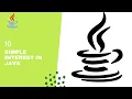 Simple Interest in Java Calculating Simple Interest in Java Eclipse IDE