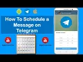 How to Schedule a message on Telegram How to Schedule Telegram message to send it automatically