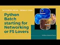 Python for Network Programming Python Network Automation Python F5 API - Live Demo 3 May 2020
