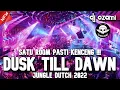 SATU ROOM PASTI KENCENG !!! DJ DUSK TILL DAWN X HAPPIER NEW JUNGLE DUTCH 2022 FULL BASS