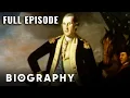 George Washington American Revolutionary Full Documentary Biography