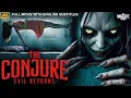 Lagu THE CONJURE: EVIL RETURNS Full Hollywood Horror Movie With English Subtitles | Jasmin | Free Movies