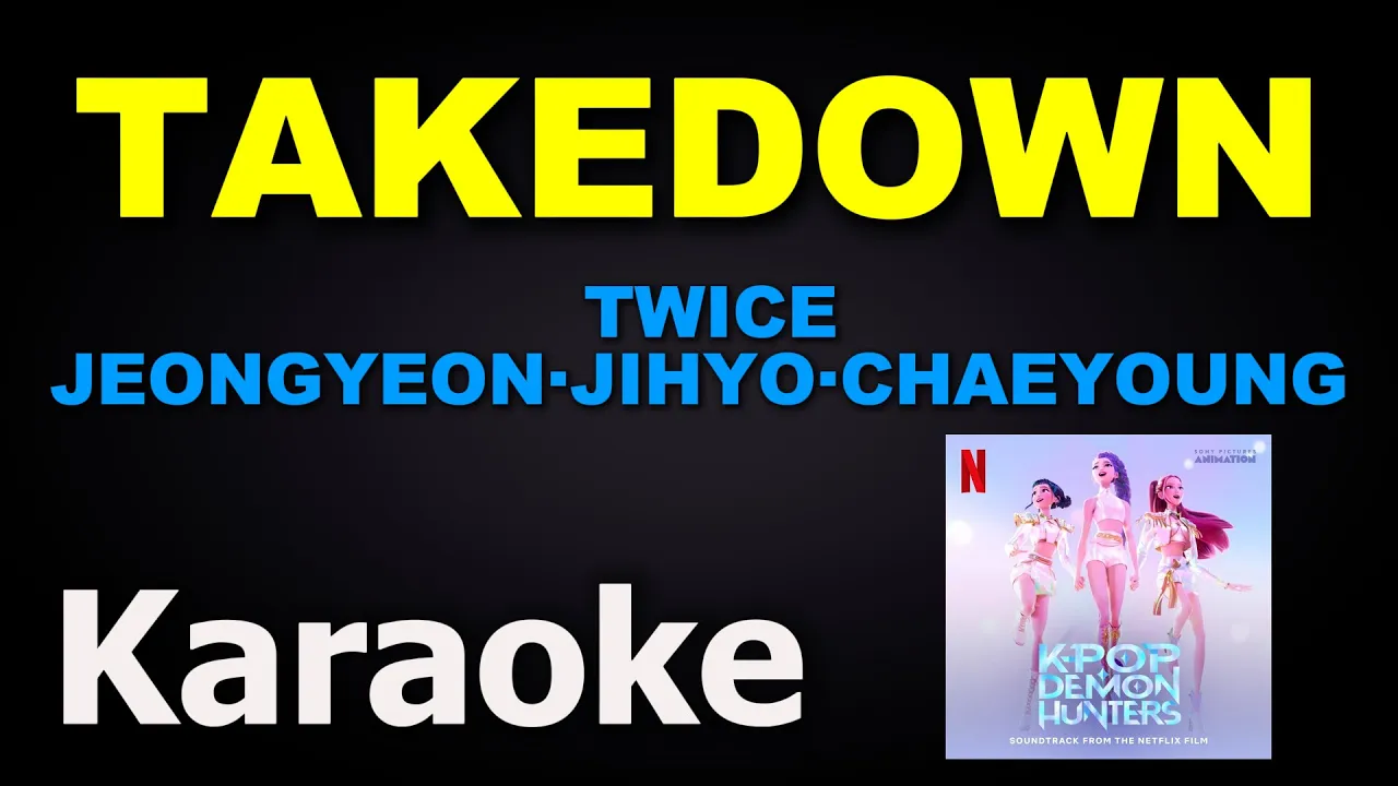 TAKEDOWN - TWICE JEONGYEON·JIHYO·CHAEYOUNG Karaoke Version Instrumental with Lyrics TAKEDOWN - TWICE JEONGYEON·JIHYO·CHAEYOUNG Karaoke Version Instrumental with Lyrics